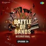 Battle Of Bands International - Episode 24 - Salim Merchant Song Download